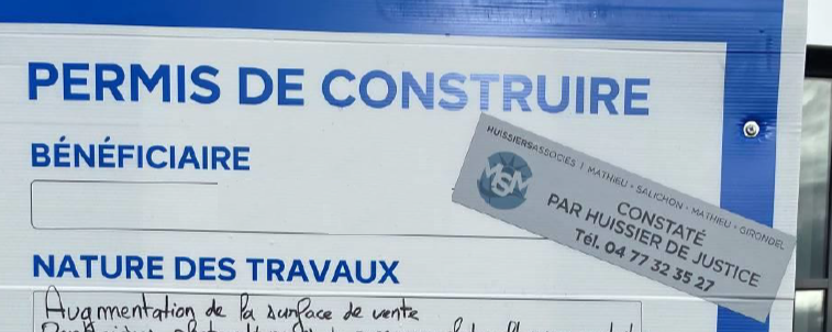 Le constat d'huissier pour l'affichage de votre permis de construire 